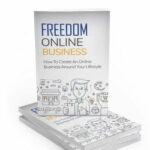 Freedom Online Business - eBook with Resell Rights