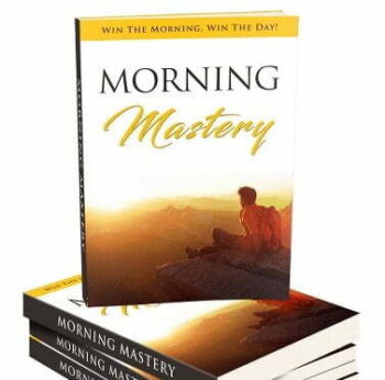 Morning Mastery - eBook with Resell Rights